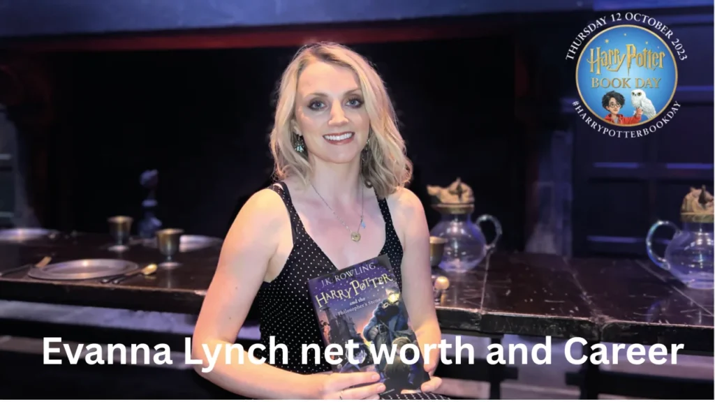 Evanna Lynch net worth and Career