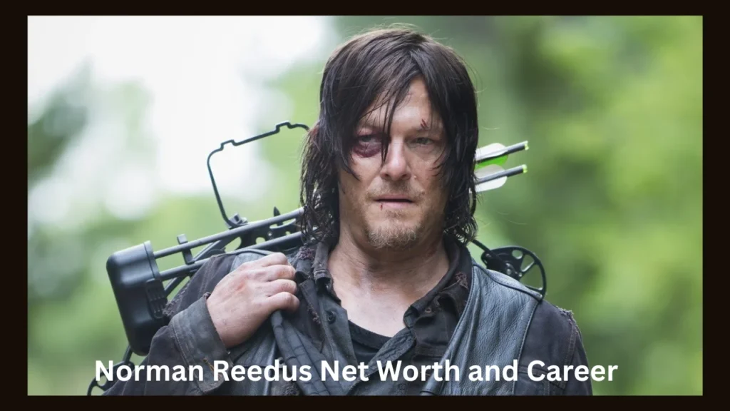 Norman Reedus Net Worth and Career