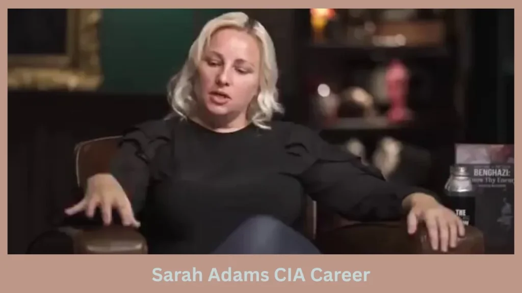Sarah Adams CIA Career