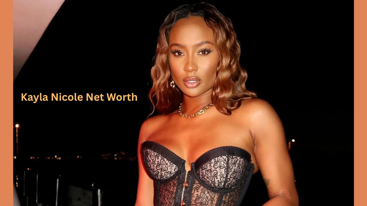 kayla nicole net worth
