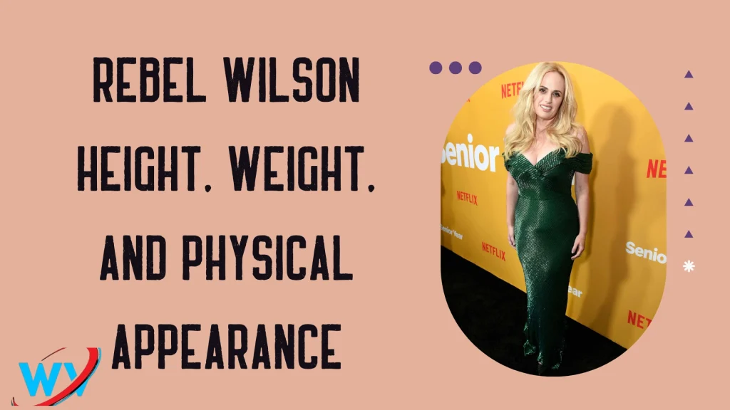Rebel Wilson Height, Weight, and Physical Appearance